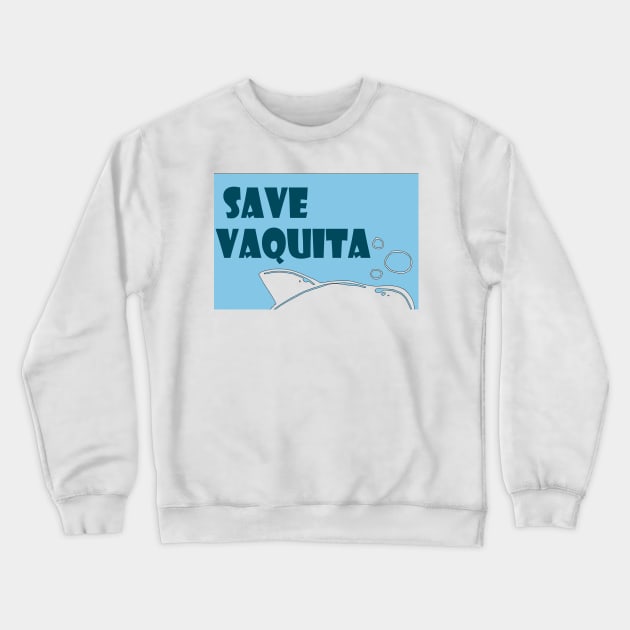 Save Vaquita Crewneck Sweatshirt by rizwanahmedr